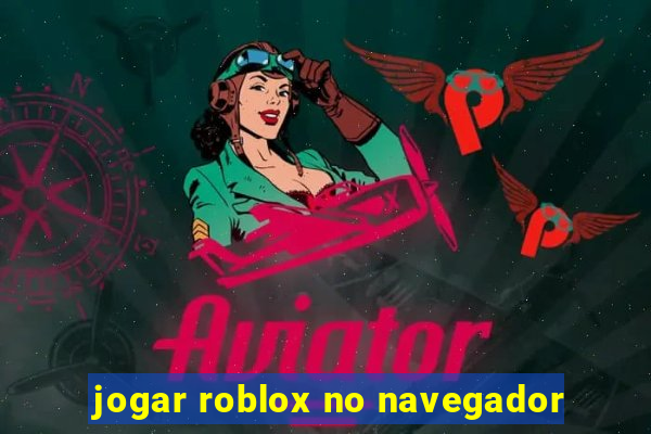 jogar roblox no navegador